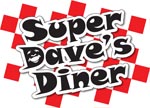 Super Dave's Diner